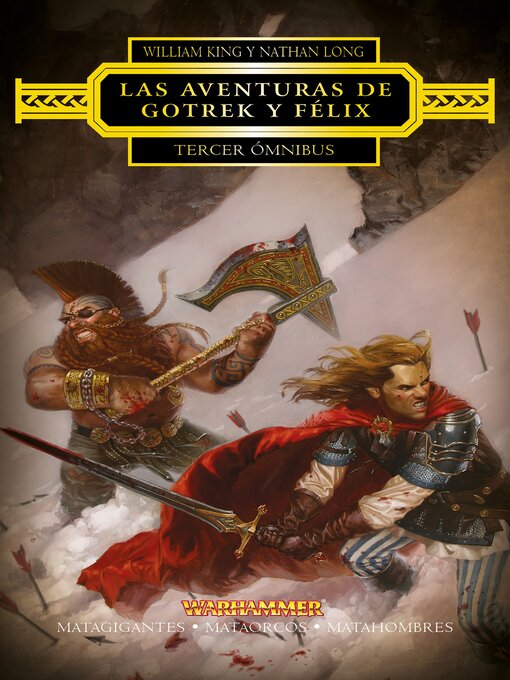 Title details for Las aventuras de Gotrek y Félix Omnibus nº 3/4 by William King - Available
